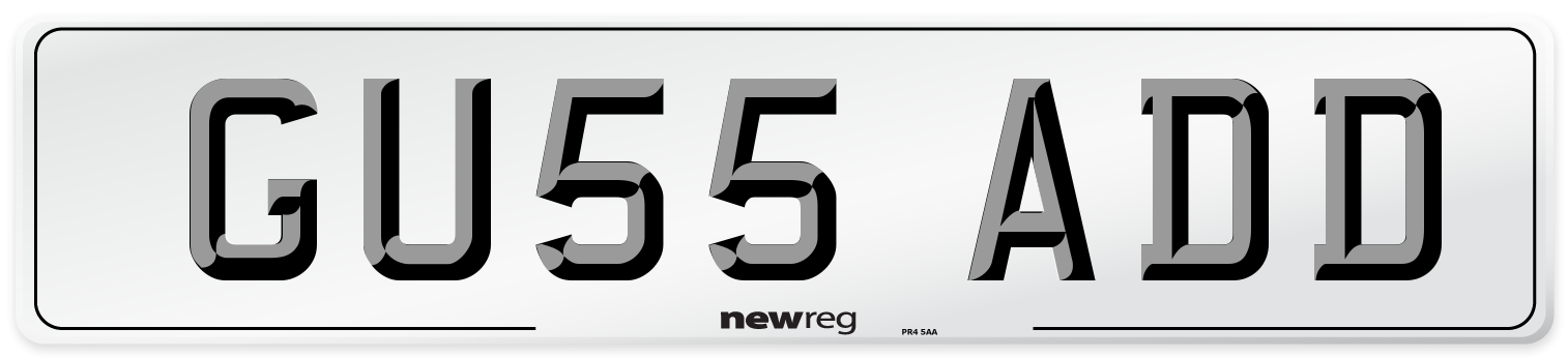 GU55 ADD Number Plate from New Reg